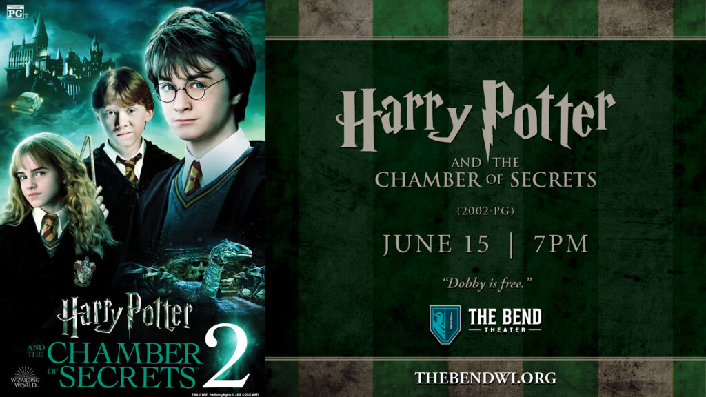 The Bend Theater presents Harry Potter and The Chamber of Secrets