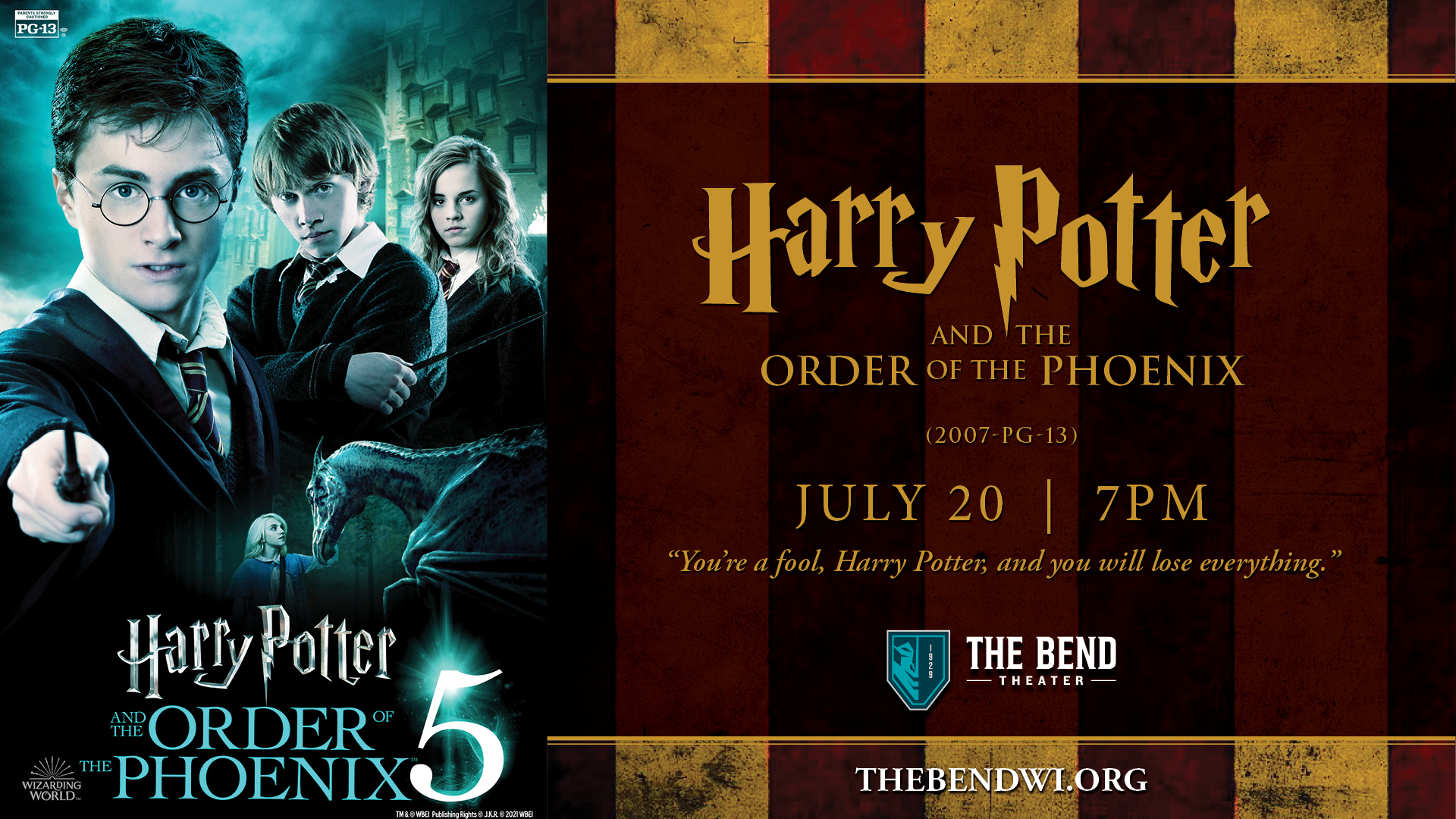 The Bend Theater presents Harry Potter and The Order of the Phoenix