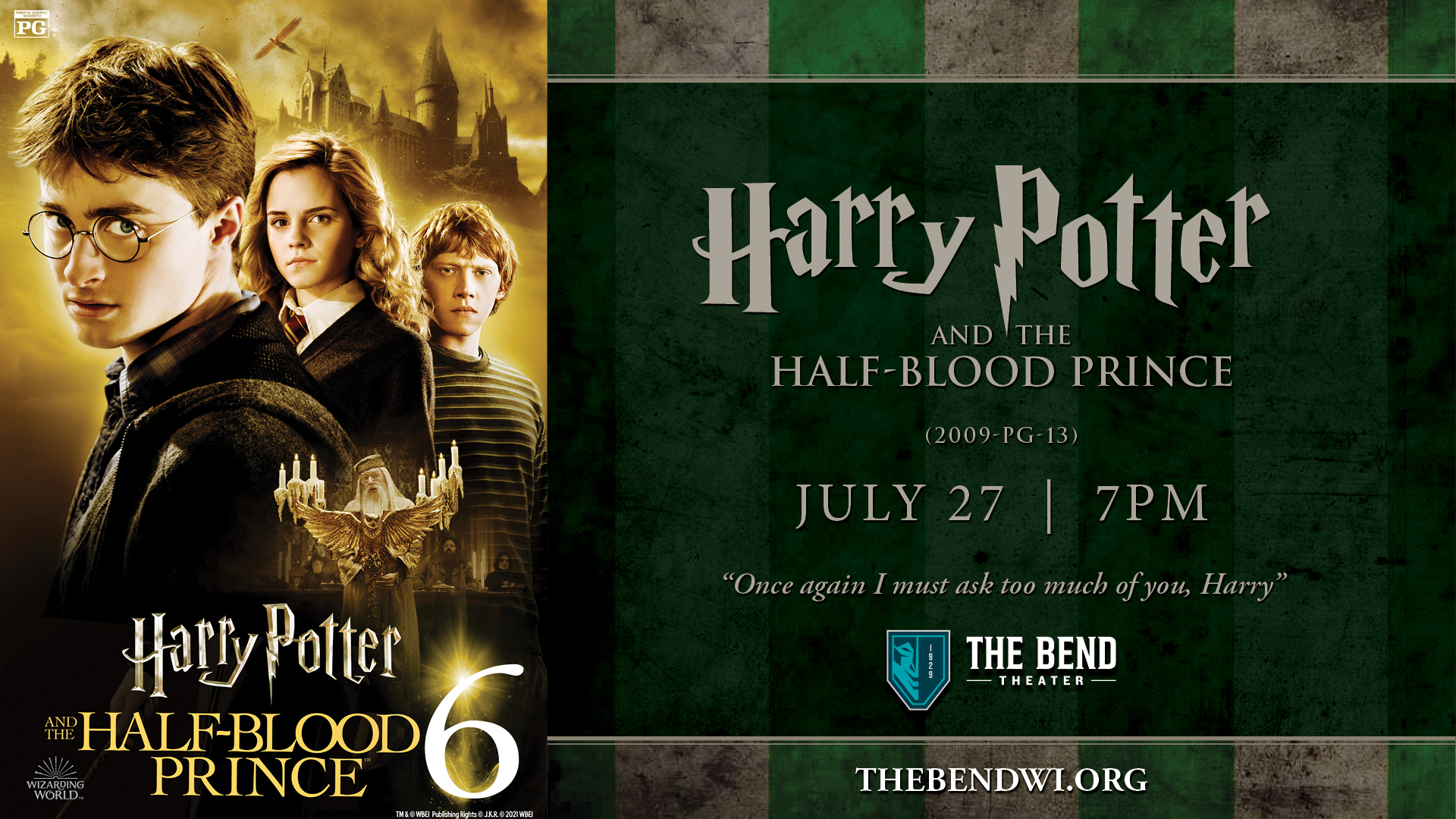Wizarding World Nights at The Bend Theater: Harry Potter and The Half-Blood Prince (2009 - PG)