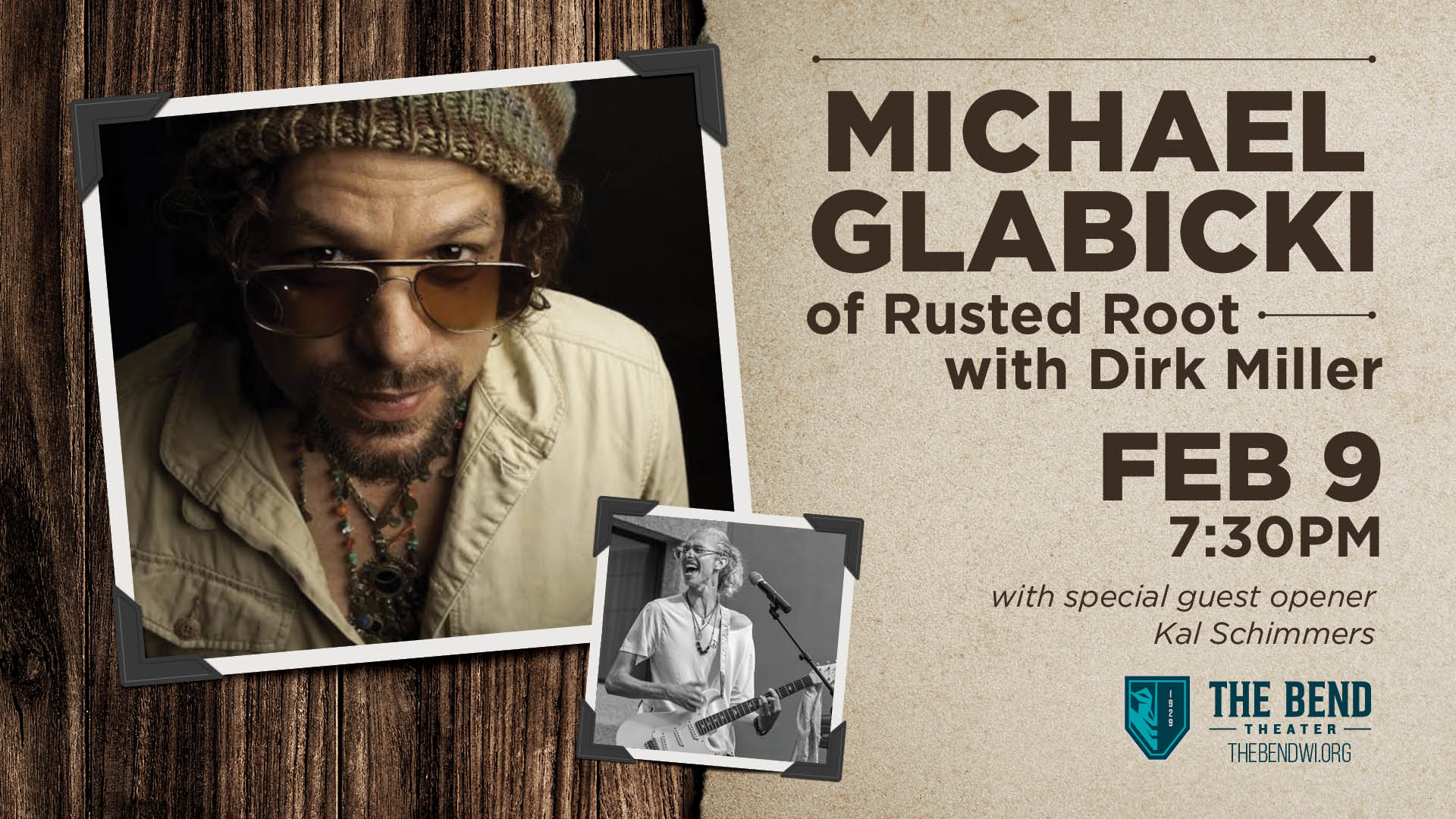 MICHAEL GLABICKI of Rusted Root with Dirk Miller + special guest opener Kal Schimmers
