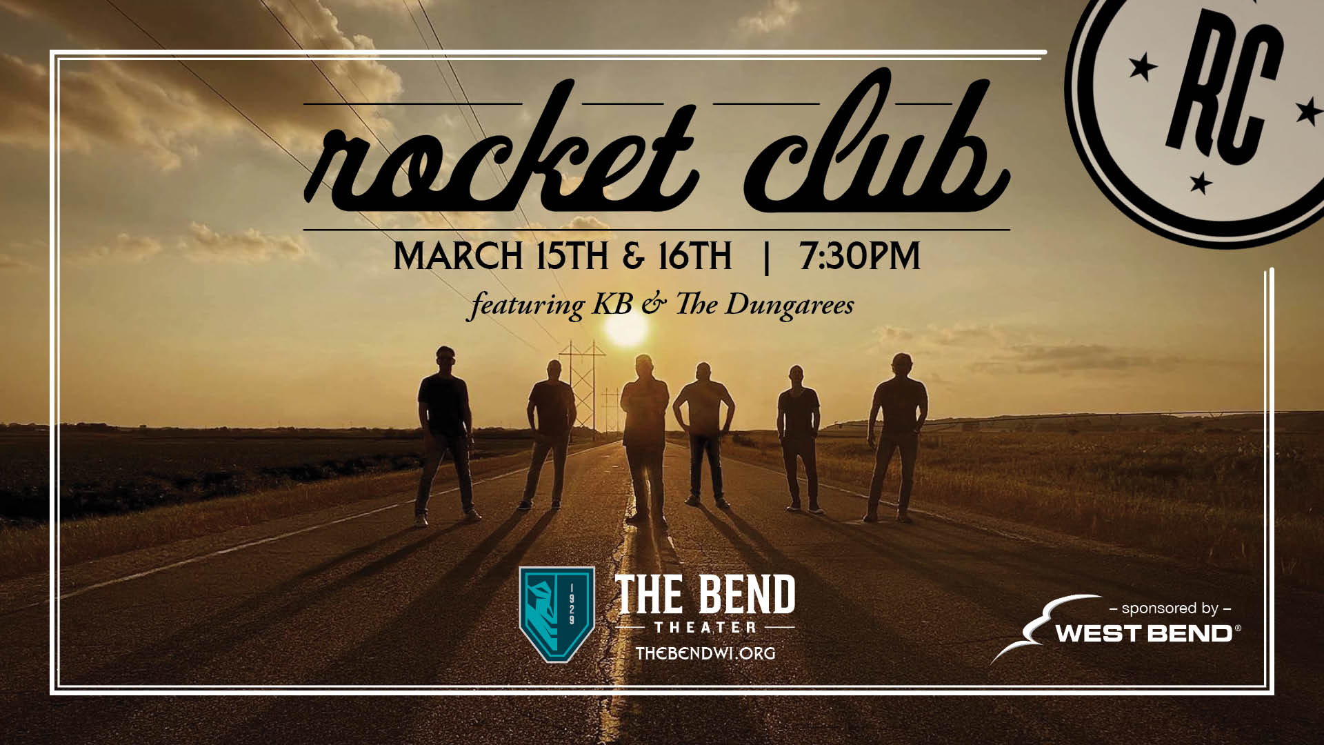 Rocket Club Live at The Bend Theater. A special Marquee Event!