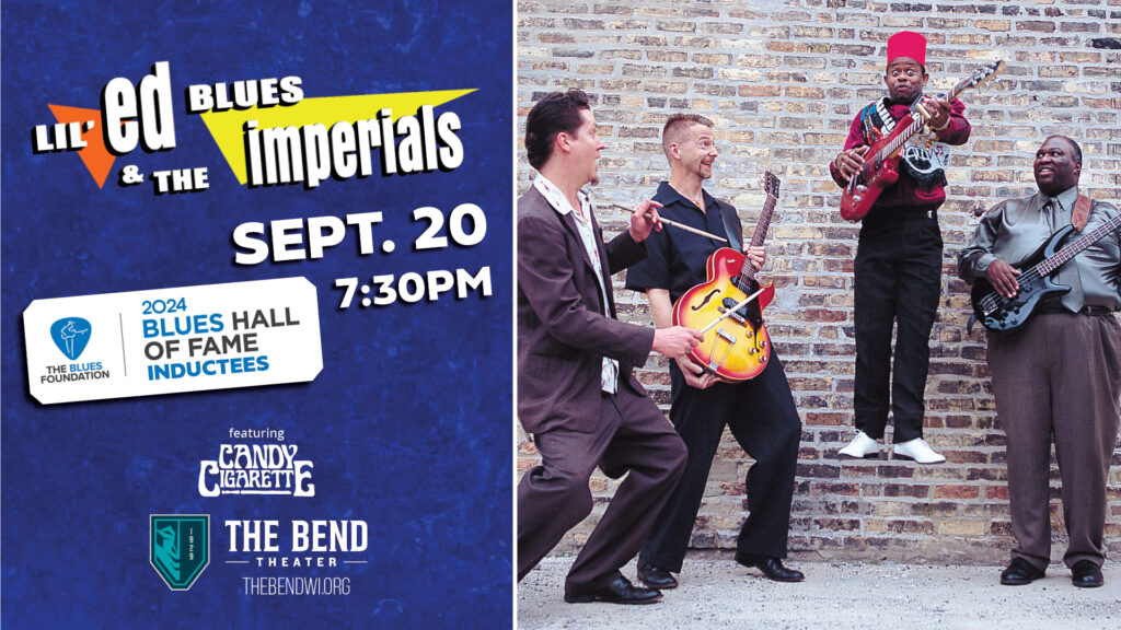 Lil' Ed & The Blues Imperials w/ special guest Candy Cigarette
