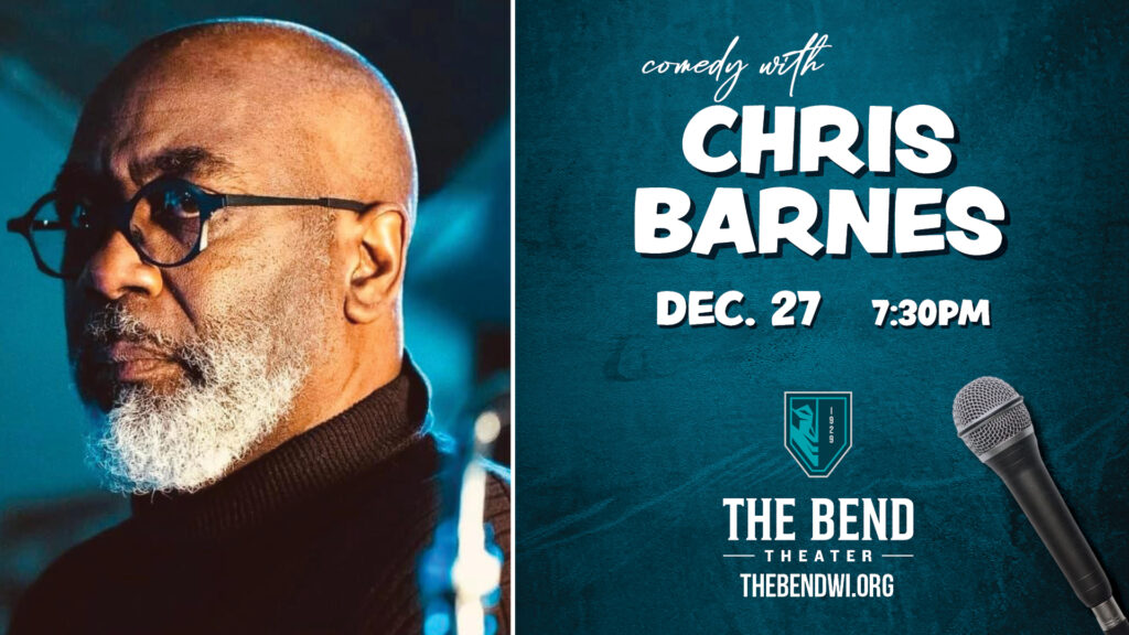 Comedy at The Bend Theater with Chris Barnes
