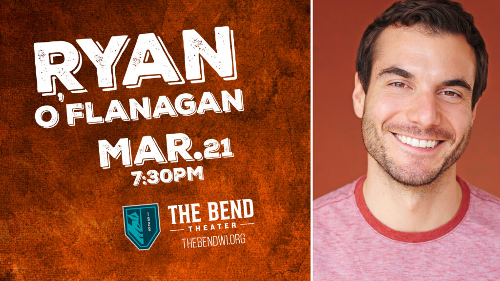 Ryan O'Flanagan Live at The Bend Theater