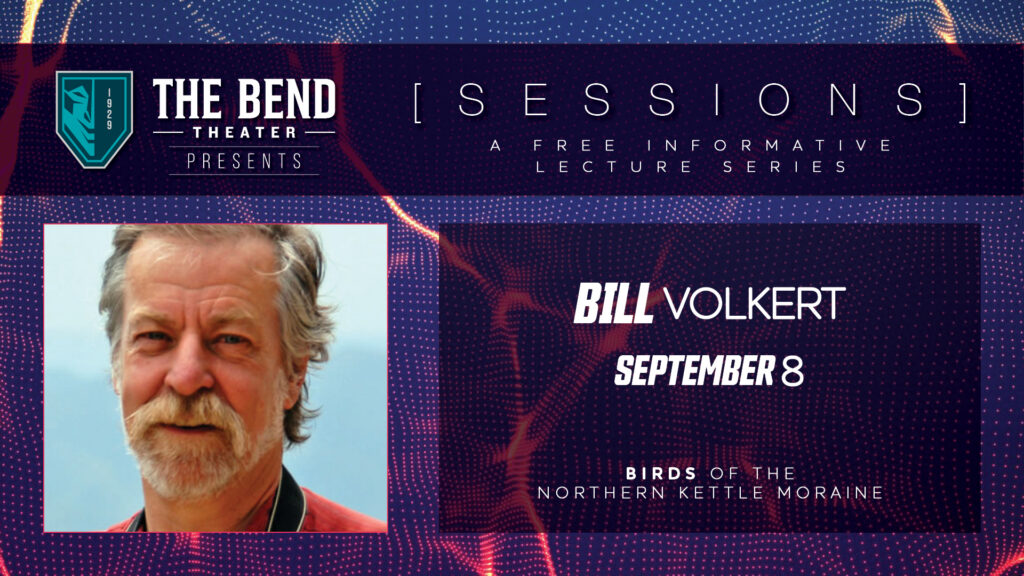The Bend Sessions: A Free Community Lecture Series: Bill Volkert - September 8