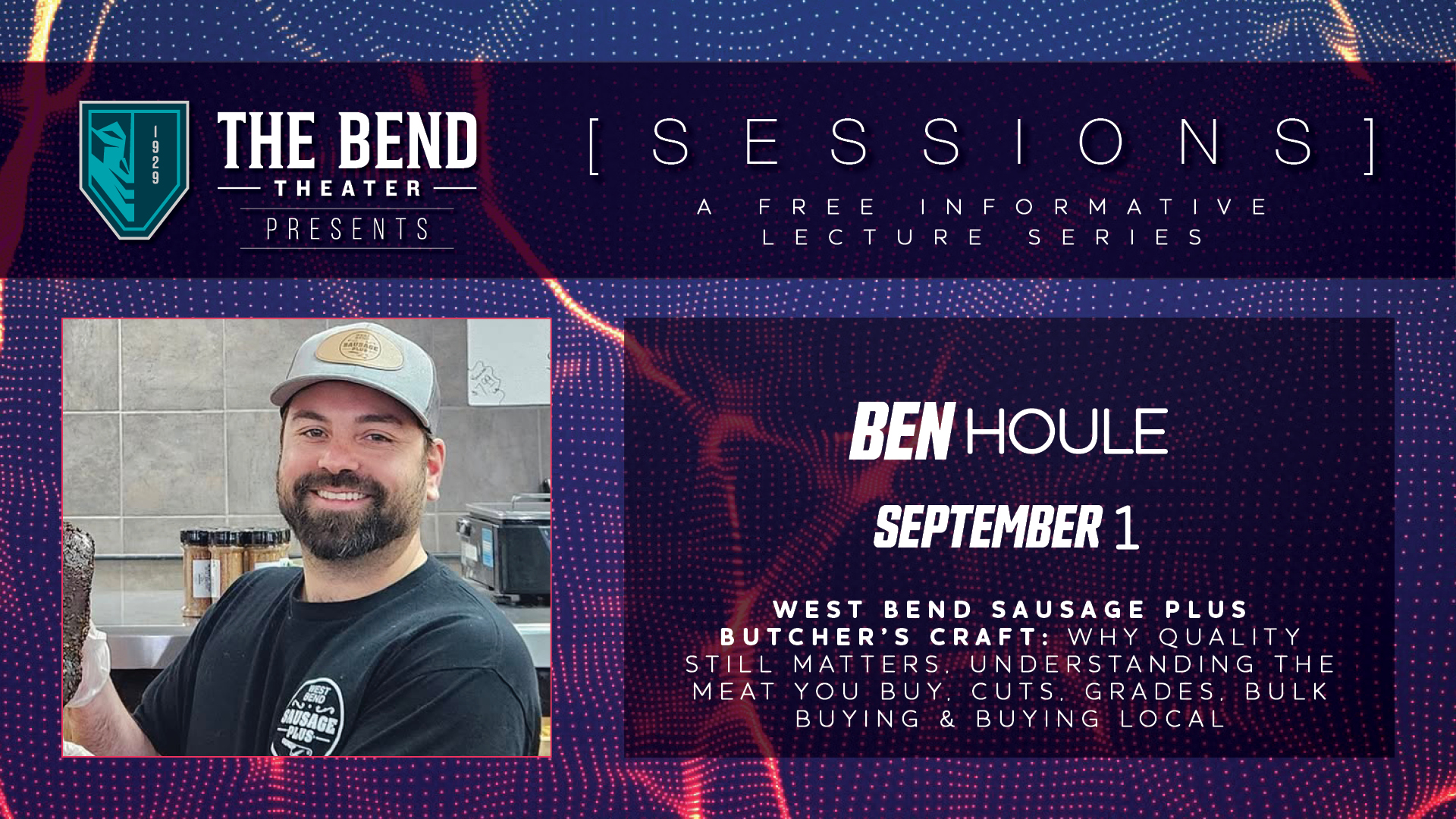 The Bend Sessions: A Free Community Lecture Series: Ben Houle - September 1