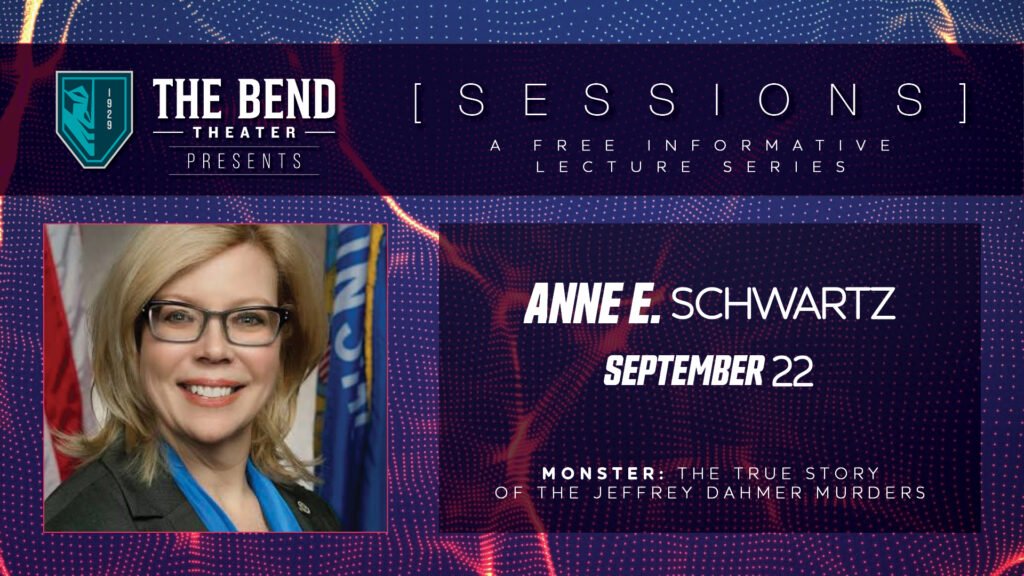 The Bend Sessions: A Free Community Lecture Series: Anne E. Schwartz - September 22