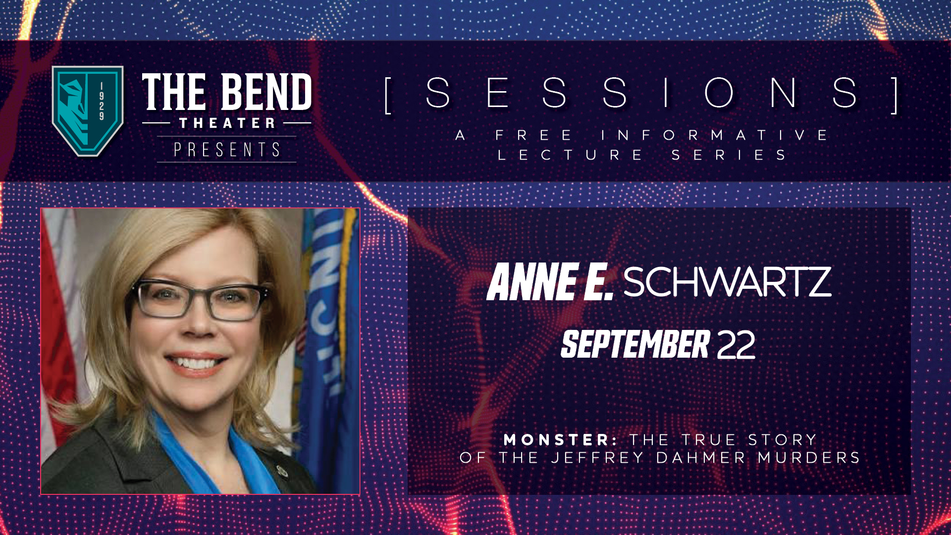 The Bend Sessions: A Free Community Lecture Series: Anne E. Schwartz - September 22