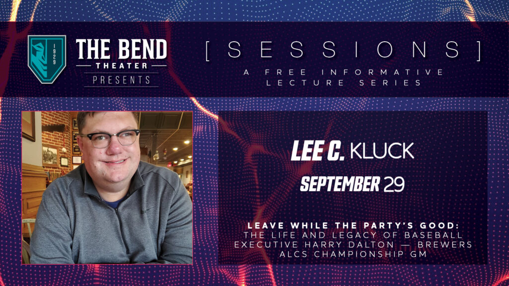 The Bend Sessions: A Free Community Lecture Series: Lee C. Kluck - September 29