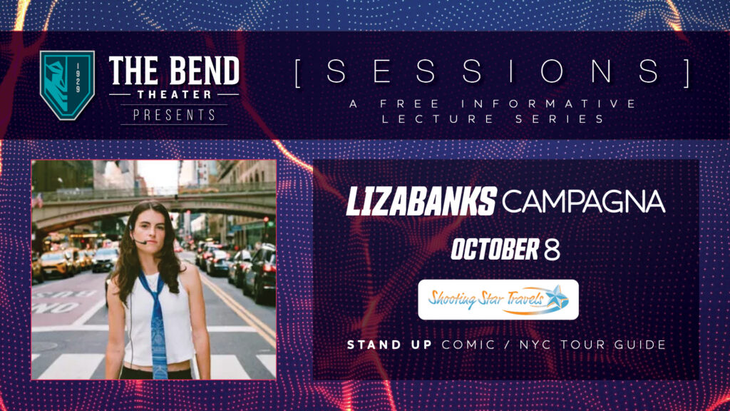 The Bend Sessions: A Free Community Lecture Series: Lizabanks Campagna - October 8